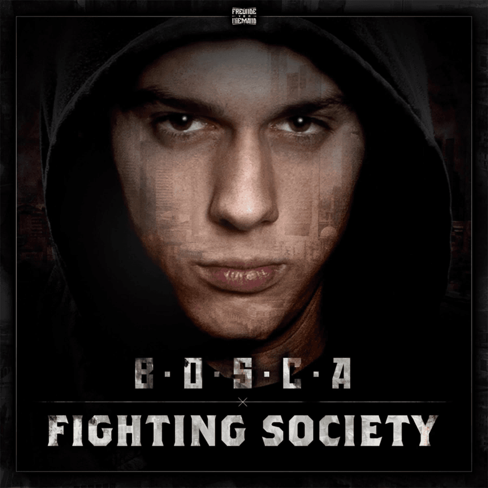 Bosca - Fighting Society Bosca - Fighting Society