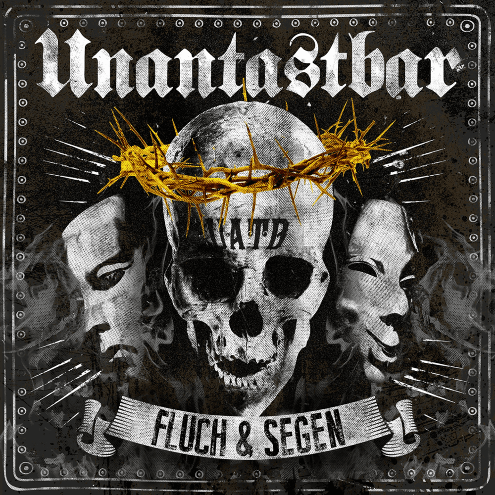 Unantastbar - Fluch & Segen Unantastbar - Fluch & Segen