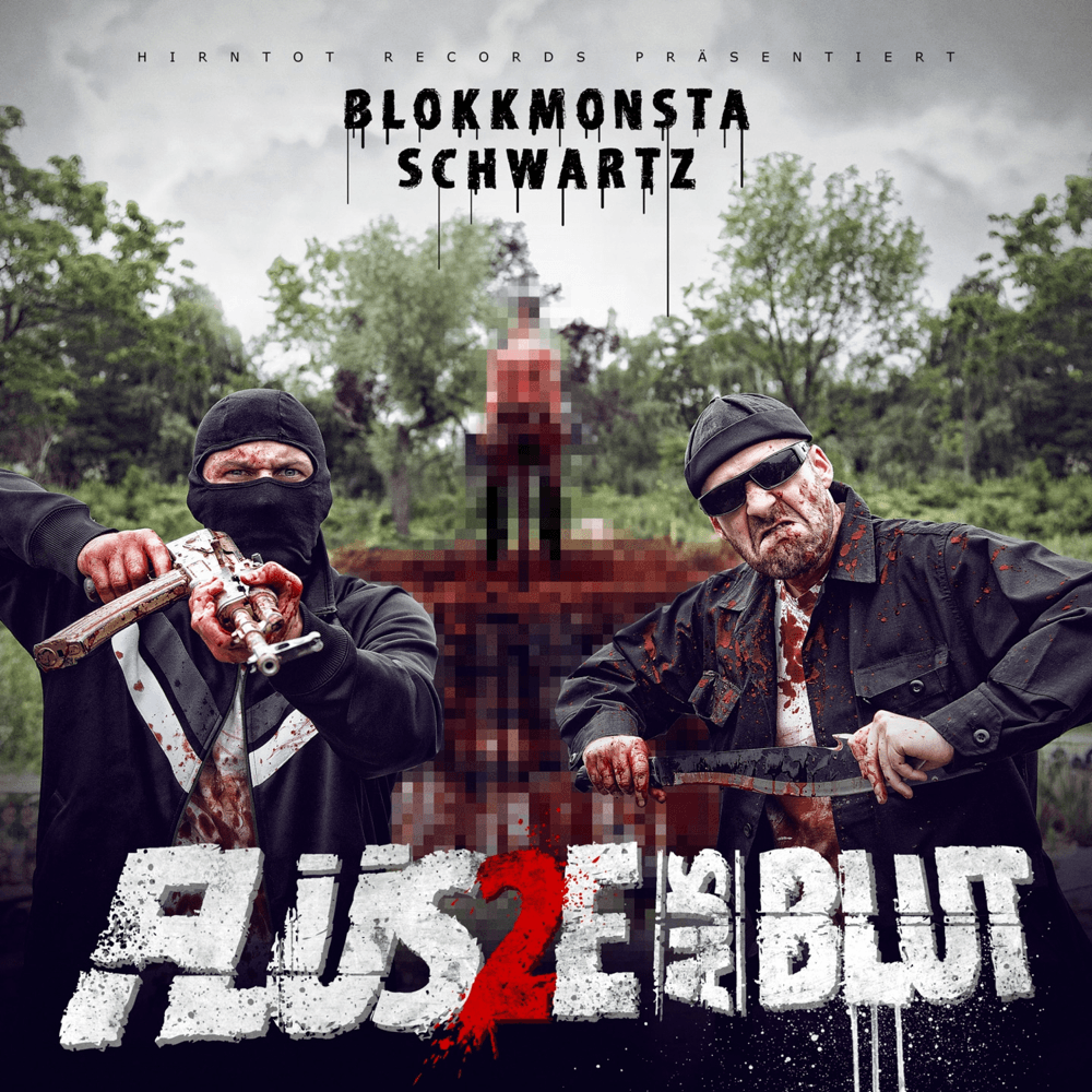 Blokkmonsta & Schwartz - Flüsse aus Blut 2 Blokkmonsta & Schwartz - Flüsse aus Blut 2
