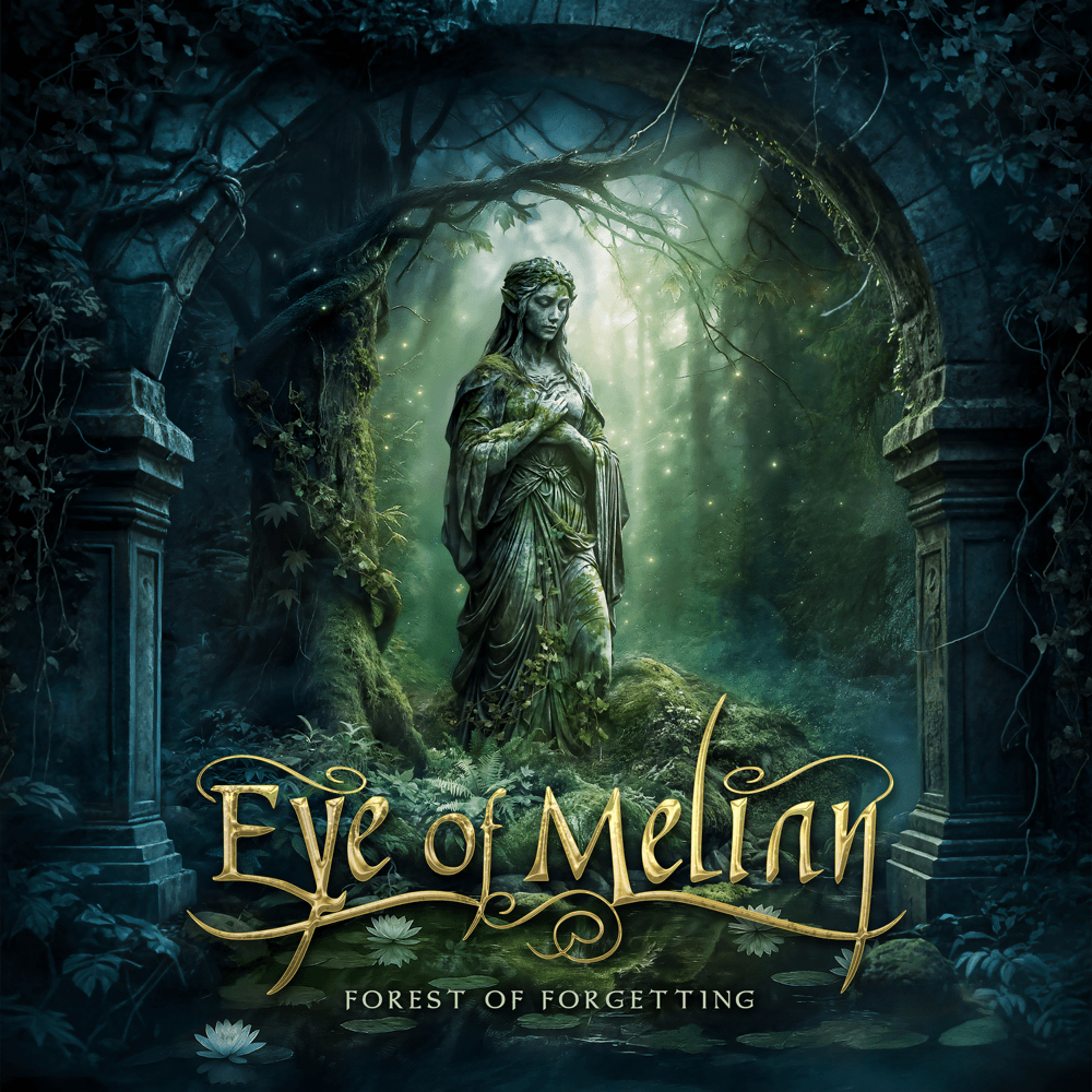 Eye Of Melian - Forest of Forgetting Eye Of Melian - Forest of Forgetting