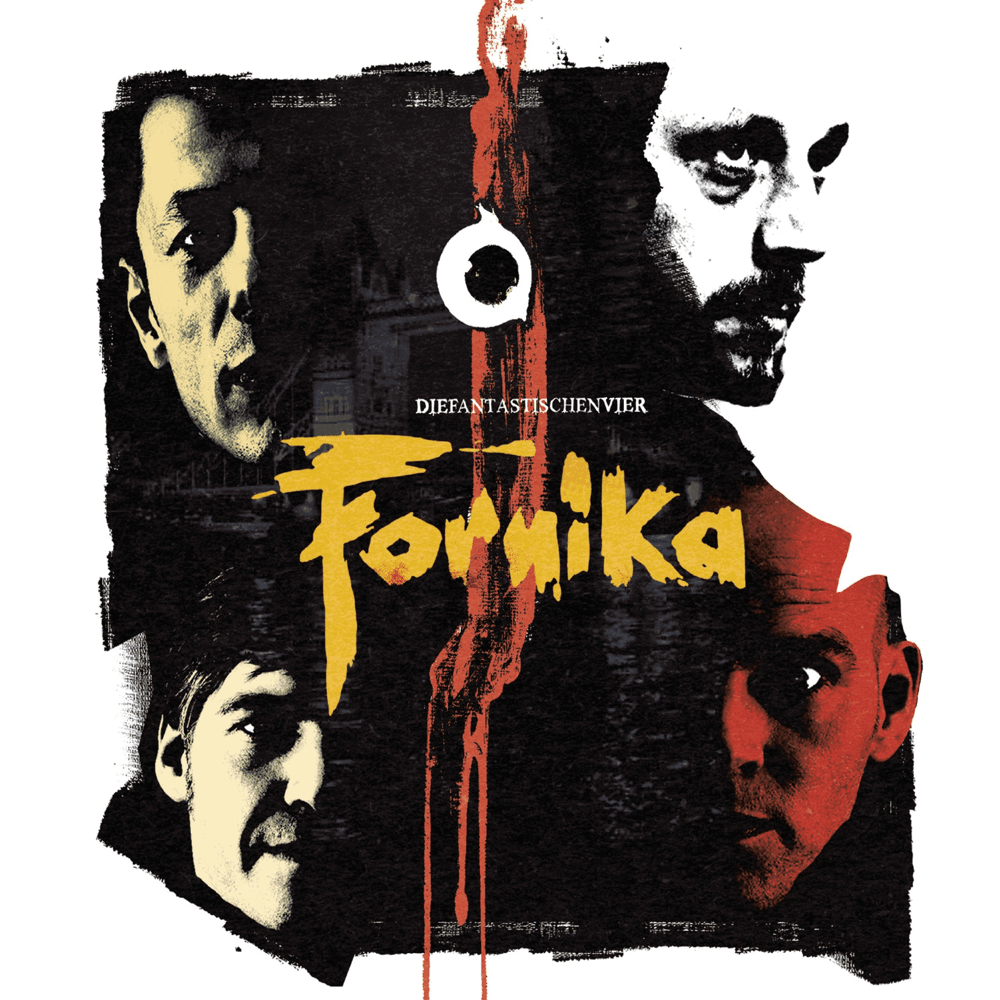 Die Fantastischen Vier - Fornika Die Fantastischen Vier - Fornika