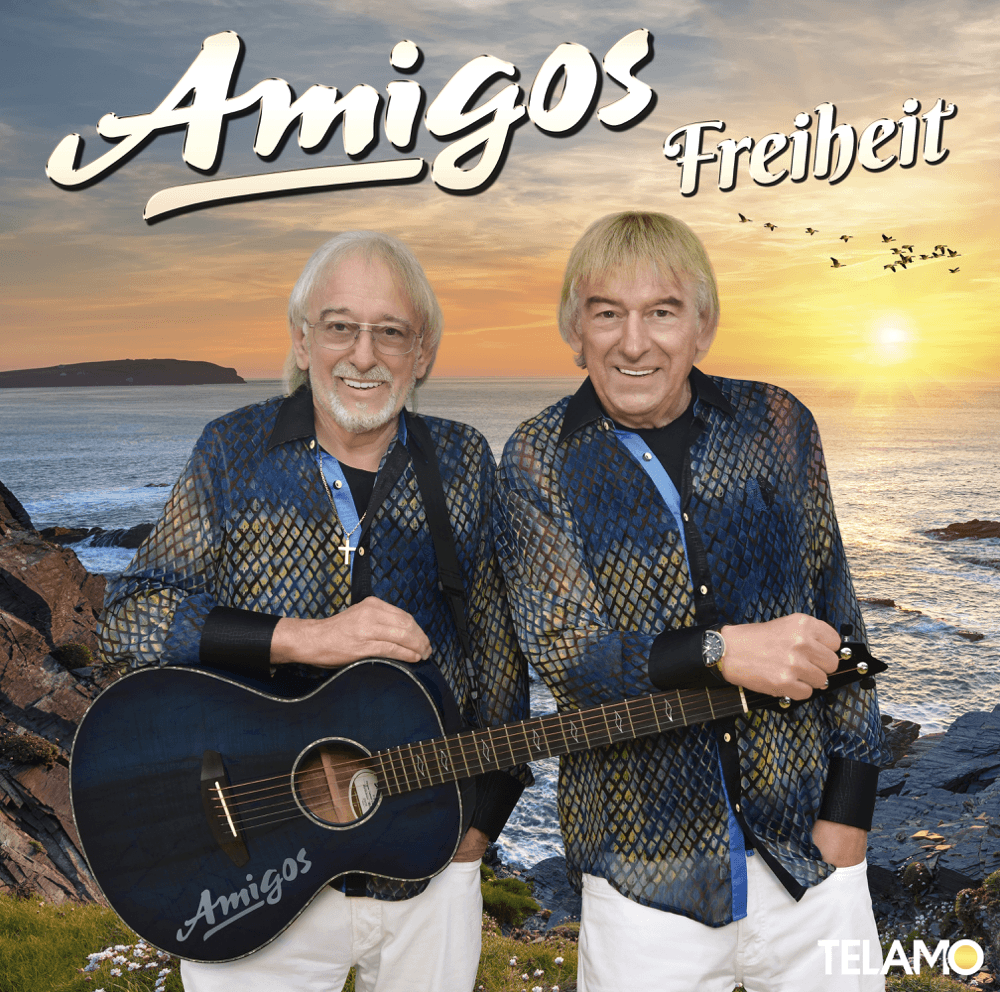 Die Amigos - Freiheit Die Amigos - Freiheit