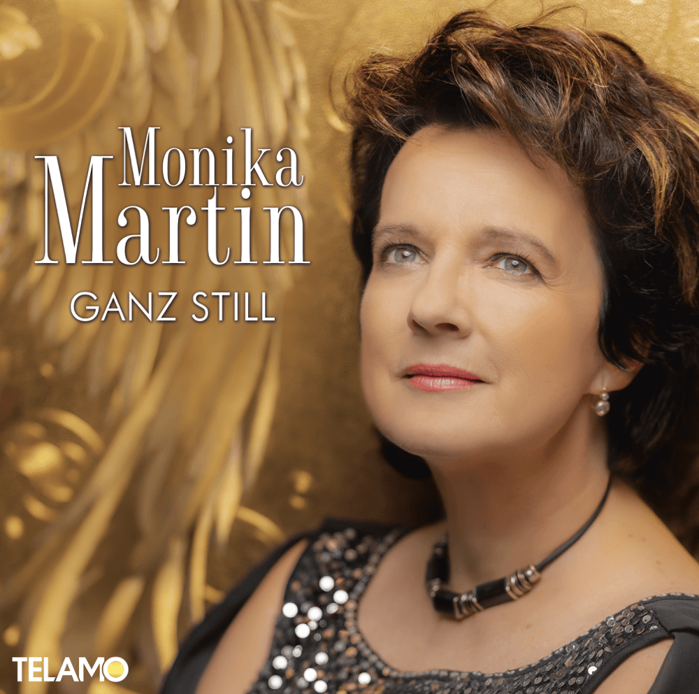 Monika Martin - Ganz still Monika Martin - Ganz still