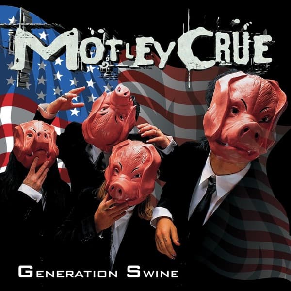 Mötley Crüe - Generation Swine Mötley Crüe - Generation Swine