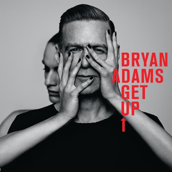 Bryan Adams - Get Up Bryan Adams - Get Up