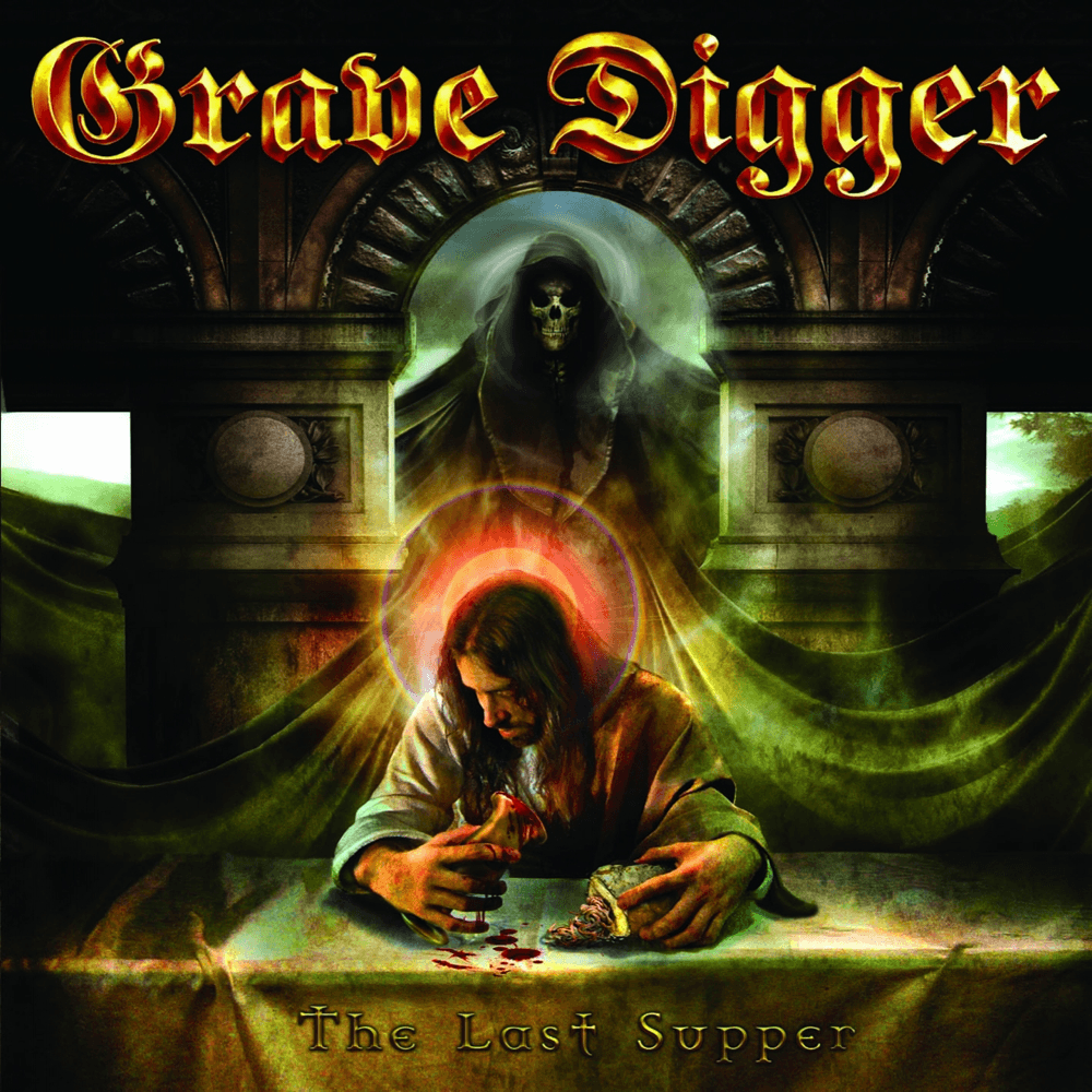 Grave Digger - The Last Supper Grave Digger - The Last Supper