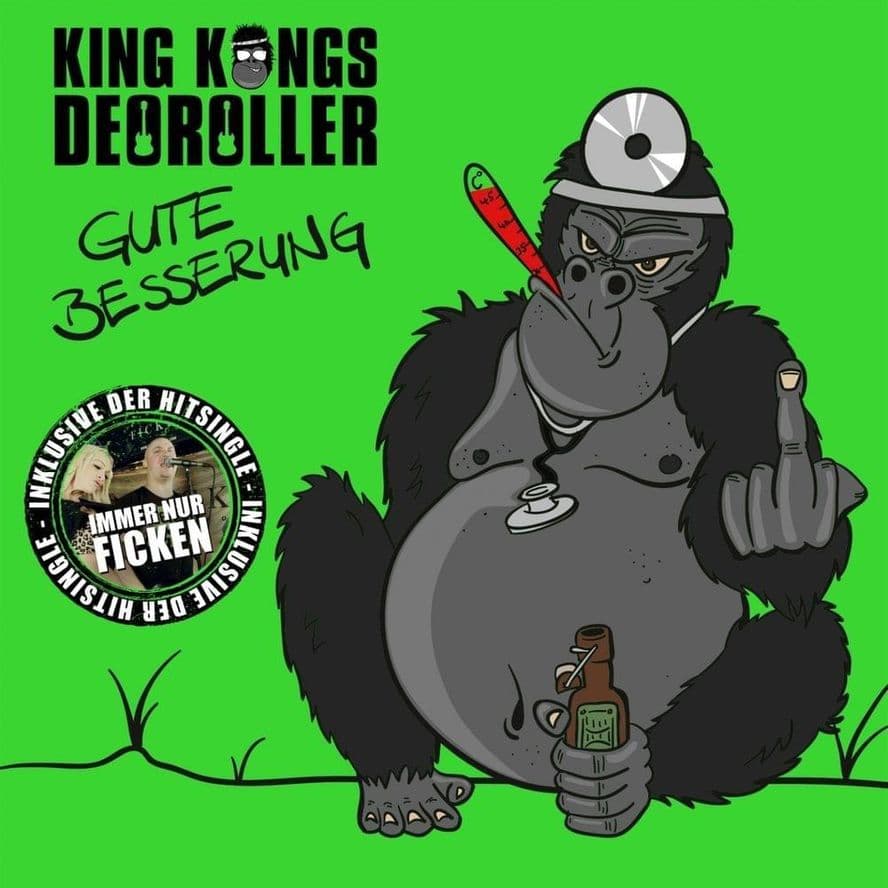 King Kongs Deoroller - Gute Besserung King Kongs Deoroller - Gute Besserung
