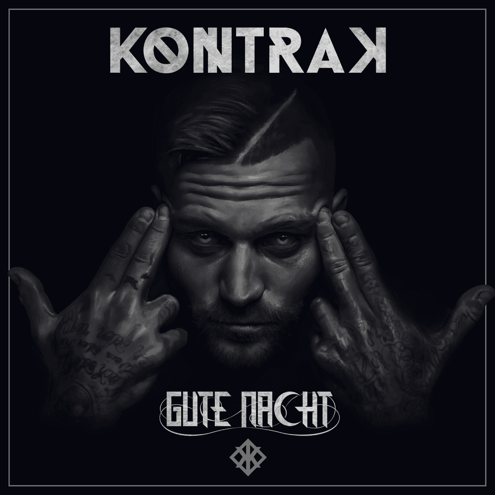 Kontra K - Gute Nacht Kontra K - Gute Nacht