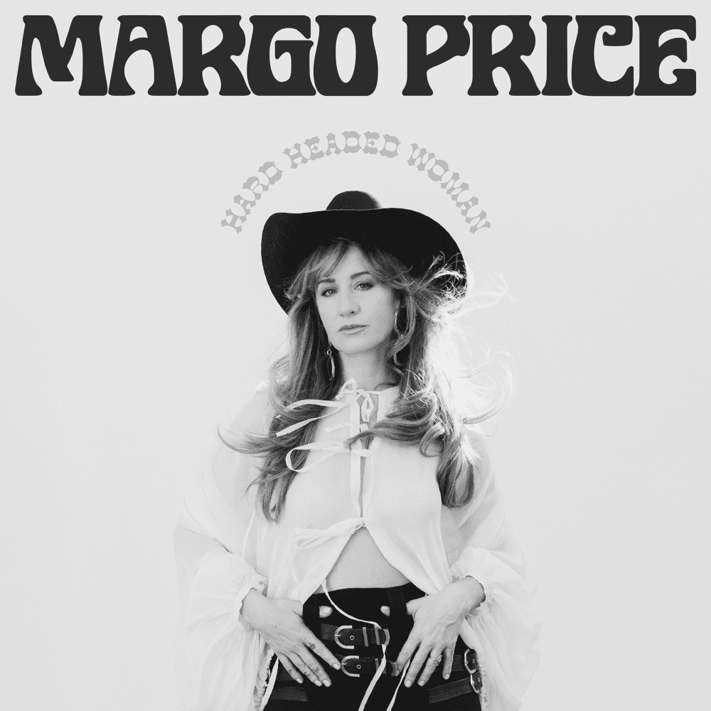 Margo Price - Hard Headed Woman Margo Price - Hard Headed Woman