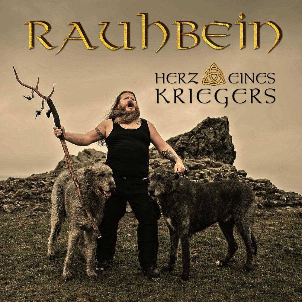 Rauhbein - Herz eines Kriegers Rauhbein - Herz eines Kriegers