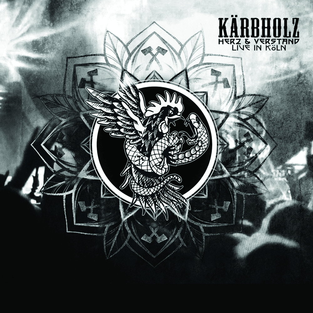 Kärbholz - Herz & Verstand - Live in Köln Kärbholz - Herz & Verstand - Live in Köln
