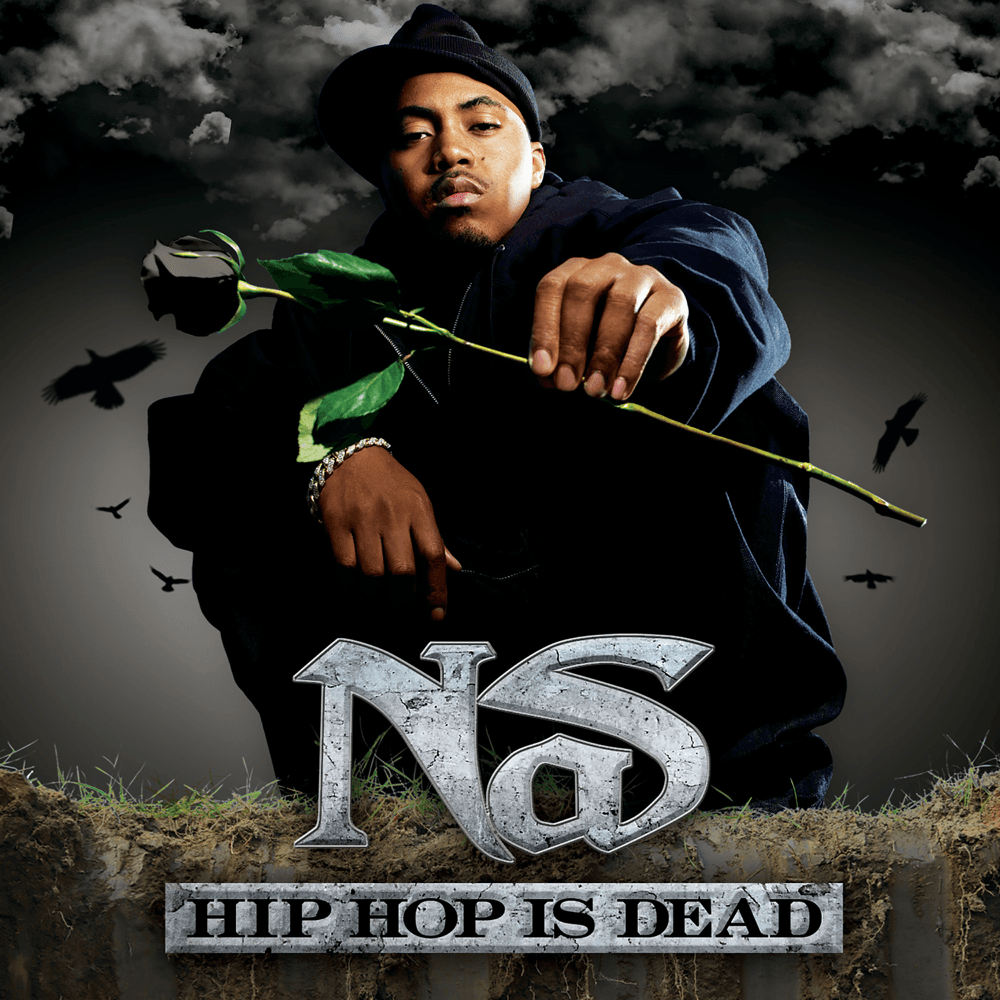 Nas - Hip Hop Is Dead Nas - Hip Hop Is Dead