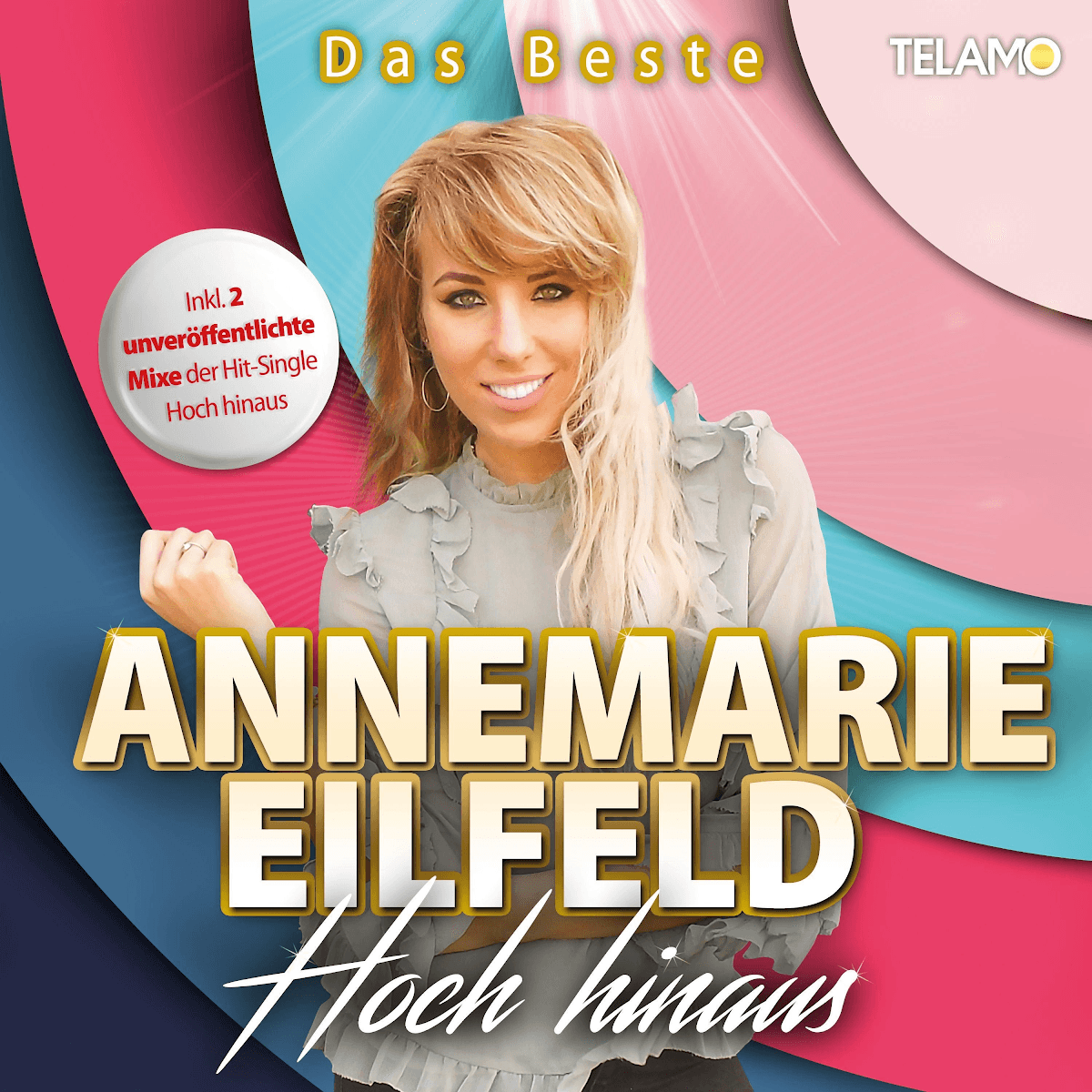 Annemarie Eilfeld - Hoch hinaus (Das Beste) Annemarie Eilfeld - Hoch hinaus (Das Beste)