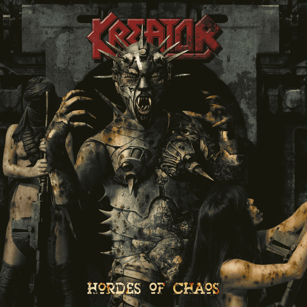 Kreator - Hordes Of Chaos Kreator - Hordes Of Chaos