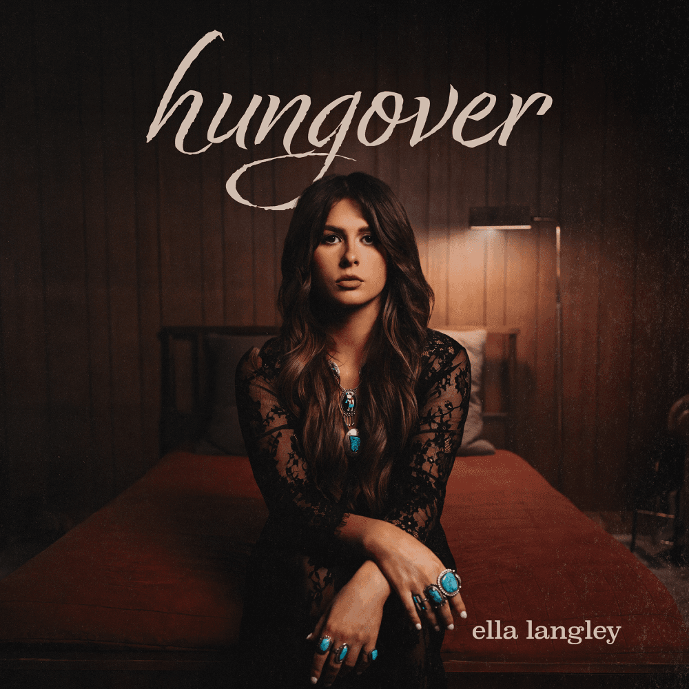 Ella Langley - Hungover Ella Langley - Hungover