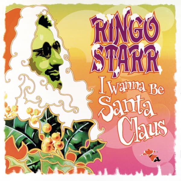 Ringo Starr - I Wanna Be Santa Claus Ringo Starr - I Wanna Be Santa Claus