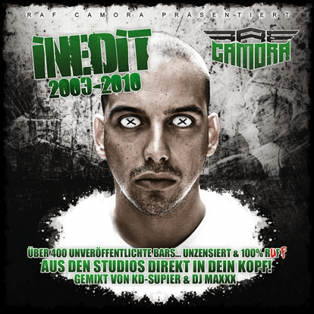 RAF Camora - Inedit (2003 - 2010) RAF Camora - Inedit (2003 - 2010)