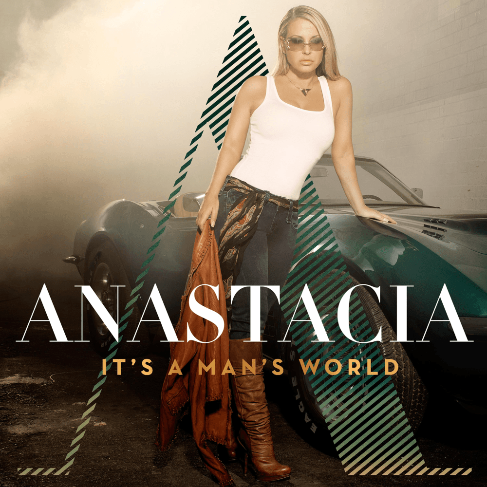 Anastacia - It's A Man's World