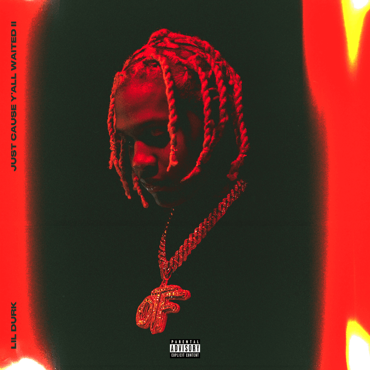 Lil Durk - Just Cause Y'all Waited 2 Lil Durk - Just Cause Y'all Waited 2