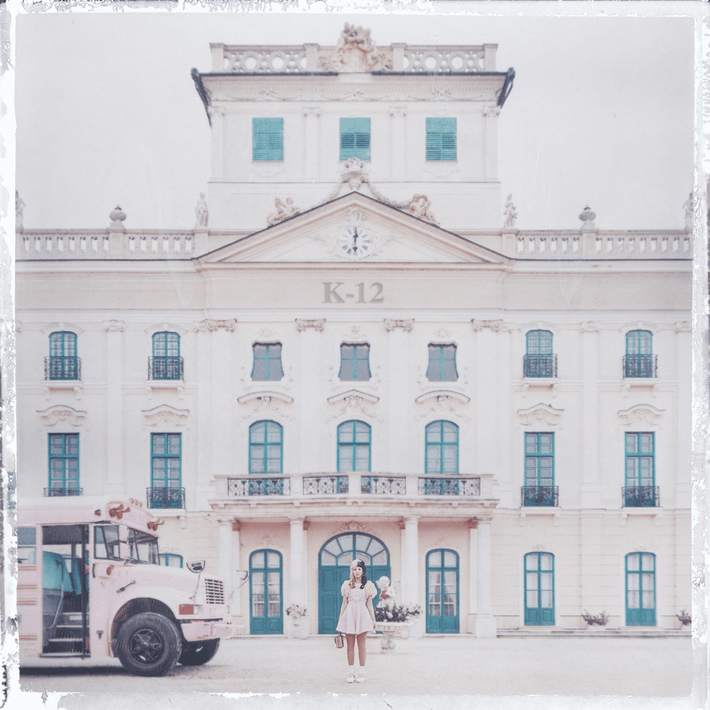 Melanie Martinez - K-12 Melanie Martinez - K-12