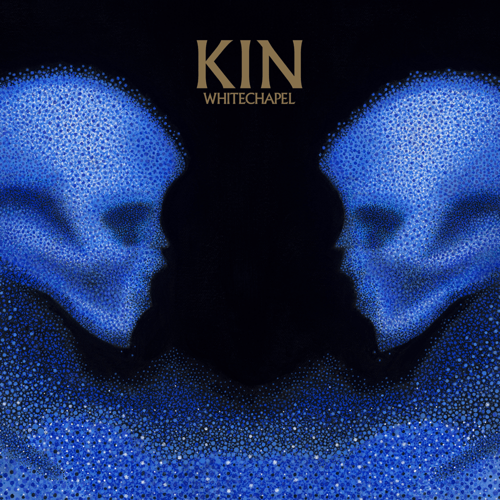 Whitechapel - Kin Whitechapel - Kin