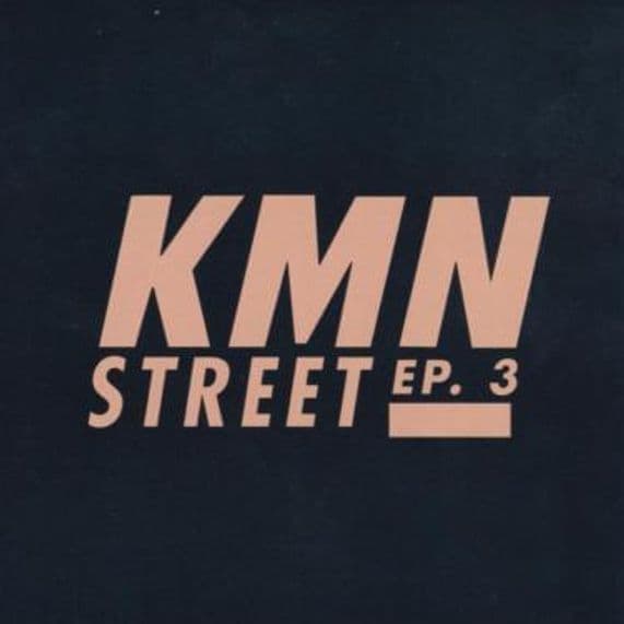 KMN Gang - KMN Street EP 3 KMN Gang - KMN Street EP 3