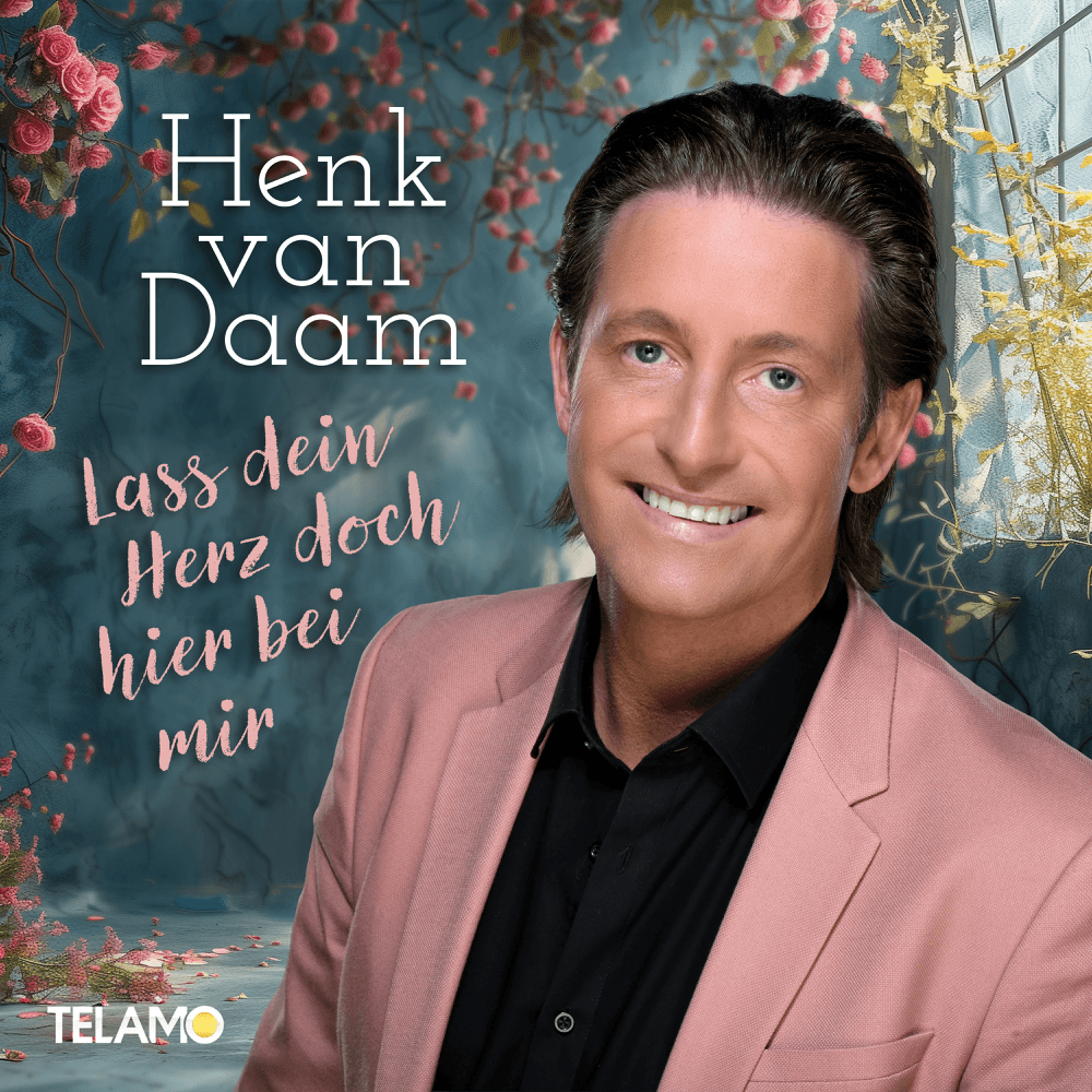Henk van Daam - Lass Dein Herz doch hier bei mir Henk van Daam - Lass Dein Herz doch hier bei mir