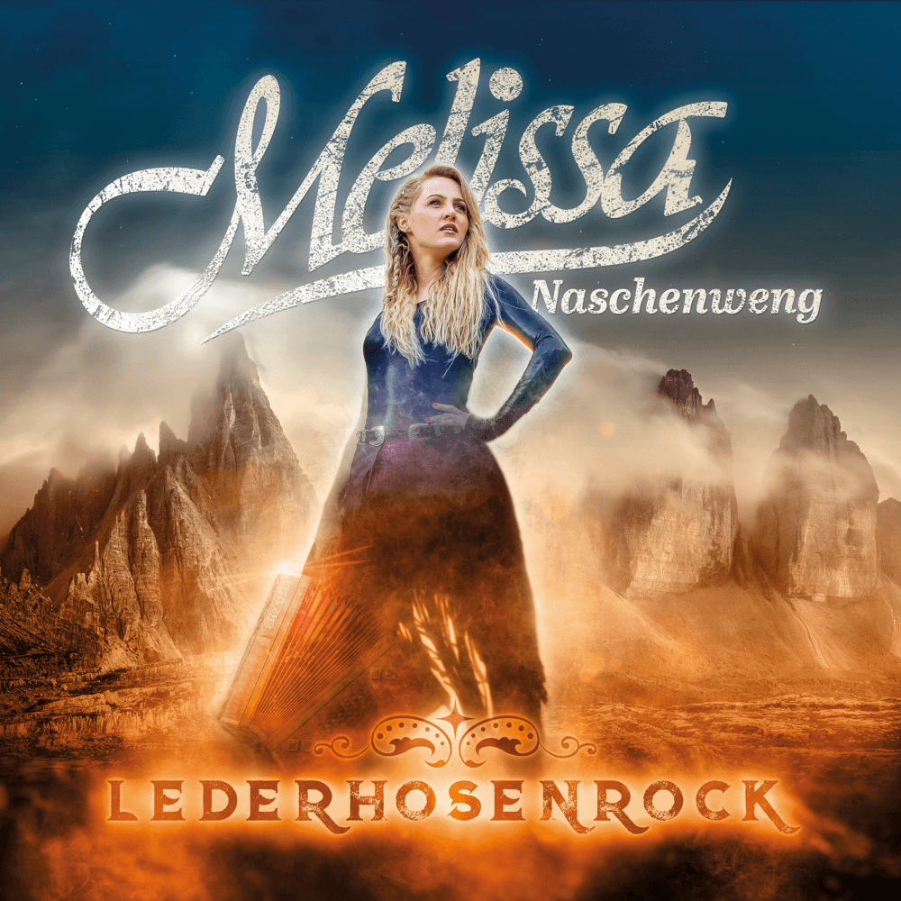 Melissa Naschenweng - LederHosenRock Melissa Naschenweng - LederHosenRock