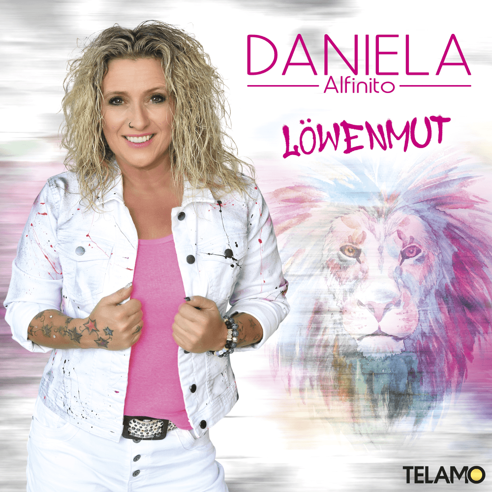 Daniela Alfinito - Löwenmut Daniela Alfinito - Löwenmut