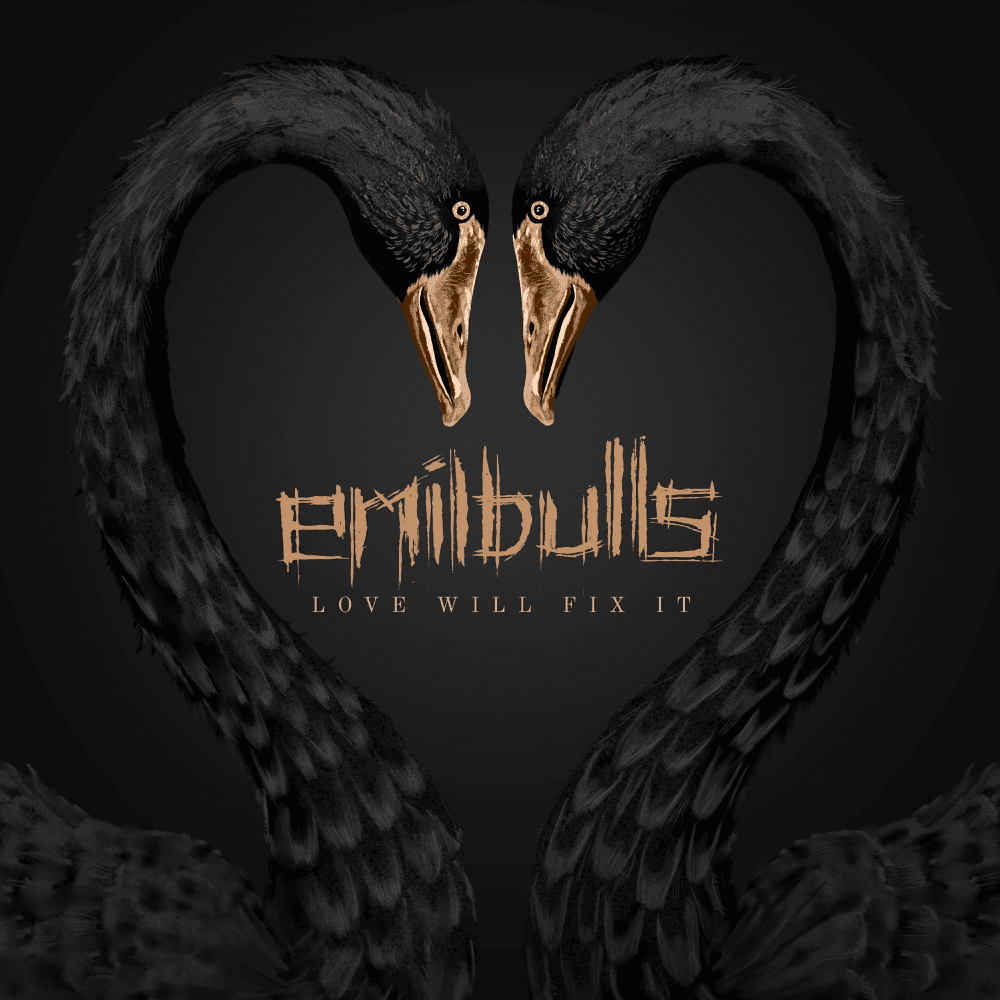 Emil Bulls - Love Will Fix It Emil Bulls - Love Will Fix It