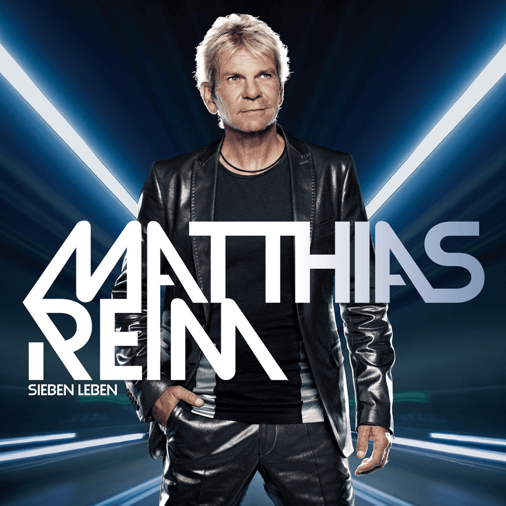Matthias Reim - Sieben Leben Matthias Reim - Sieben Leben