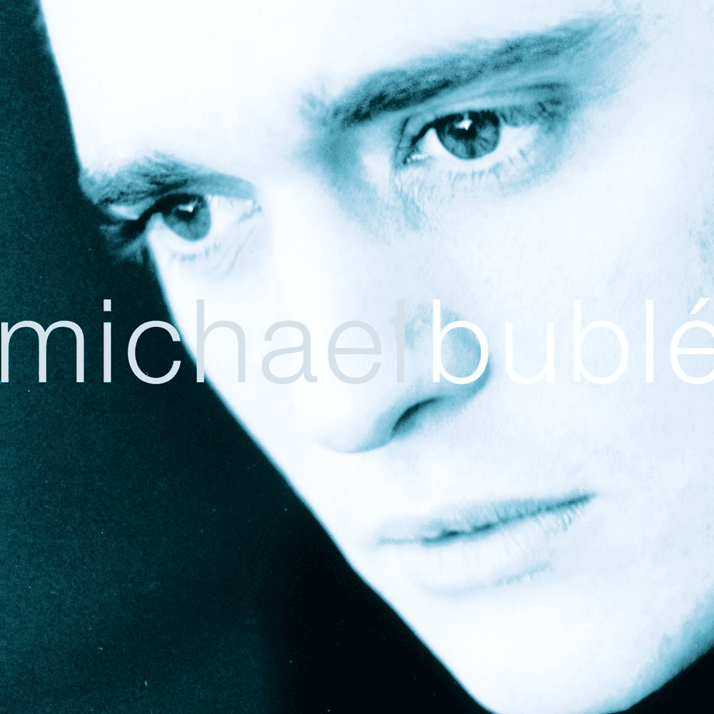 Michael Buble - Michael Buble Michael Buble - Michael Buble