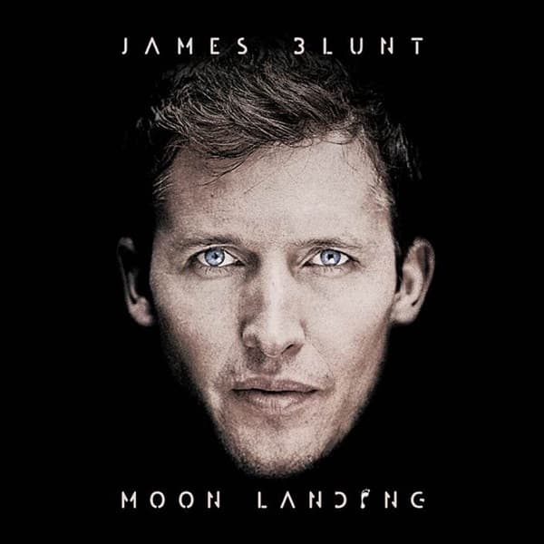 James Blunt - Moon Landing James Blunt - Moon Landing