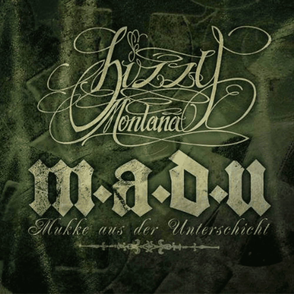 Bizzy Montana - Mukke aus der Unterschicht Bizzy Montana - Mukke aus der Unterschicht