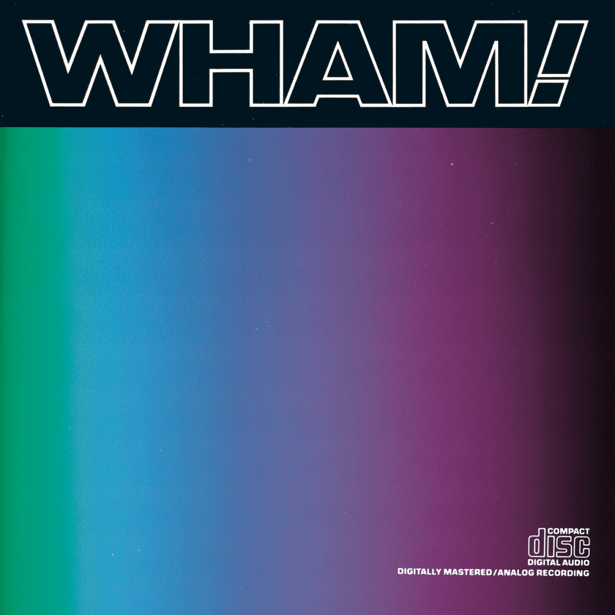 Wham! - Music From The Edge Of Heaven Wham! - Music From The Edge Of Heaven