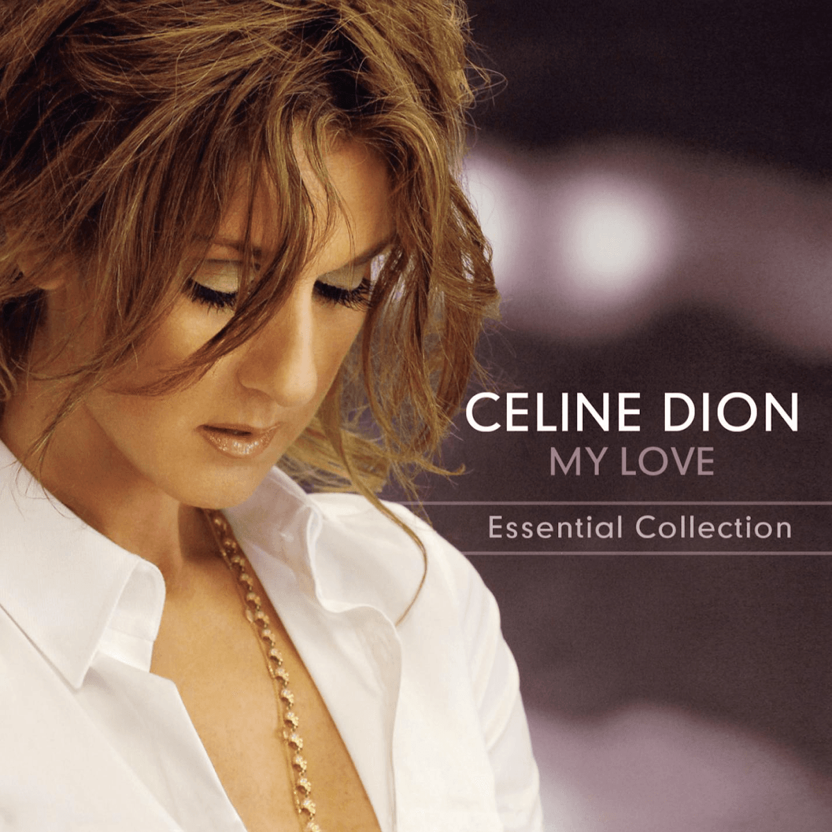 Celine Dion - My Love: Essential Collection Celine Dion - My Love: Essential Collection