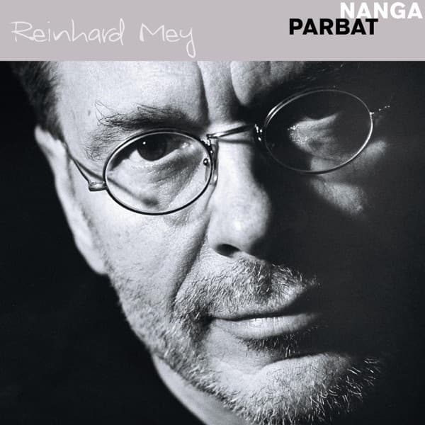 Reinhard Mey - Nanga Parbat Reinhard Mey - Nanga Parbat