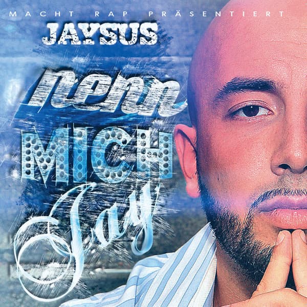 Jaysus - Nenn mich Jay Jaysus - Nenn mich Jay
