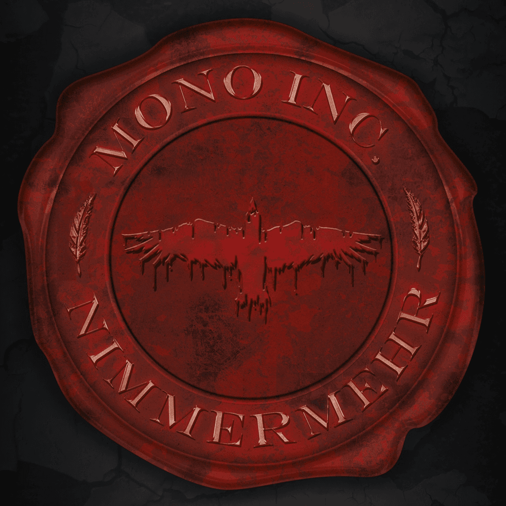 Mono Inc. - Nimmermehr Mono Inc. - Nimmermehr
