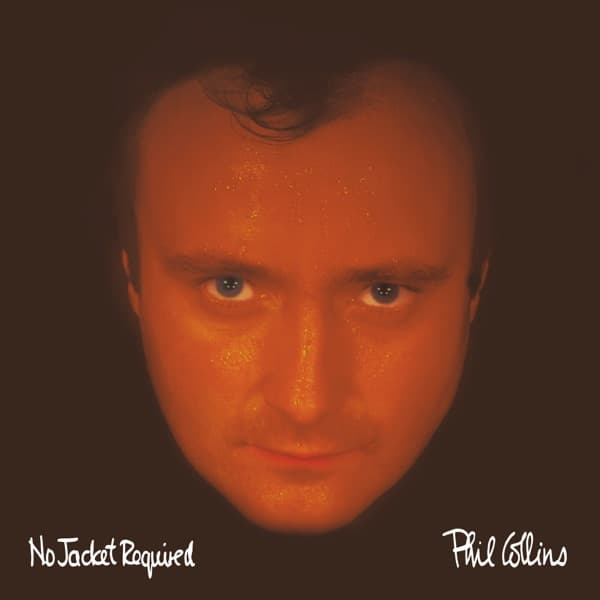 Phil Collins - No Jacket Required Phil Collins - No Jacket Required