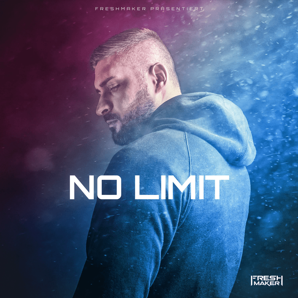 Freshmaker - No Limit Freshmaker - No Limit