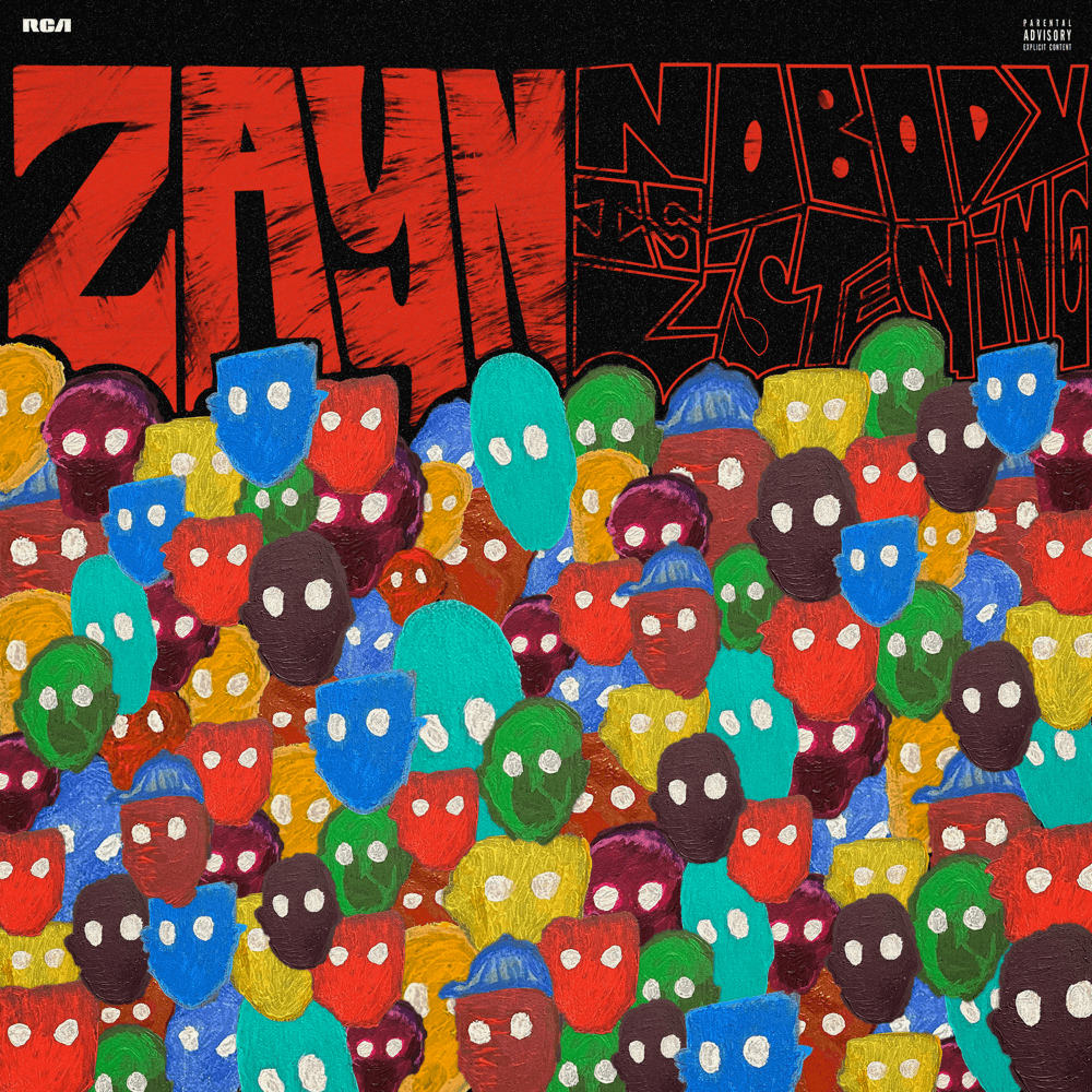 Zayn - Nobody Is Listening Zayn - Nobody Is Listening