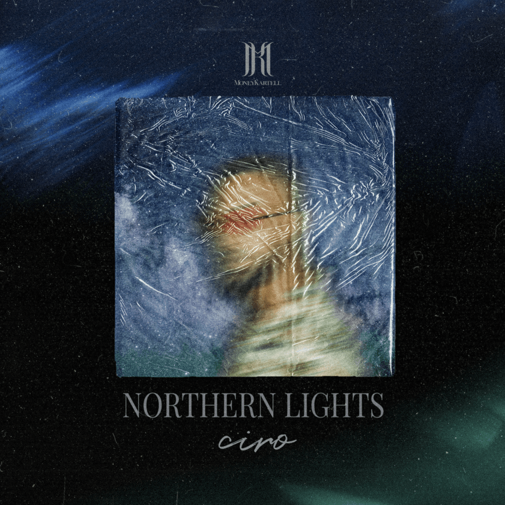 Ciro - Northern Lights Ciro - Northern Lights
