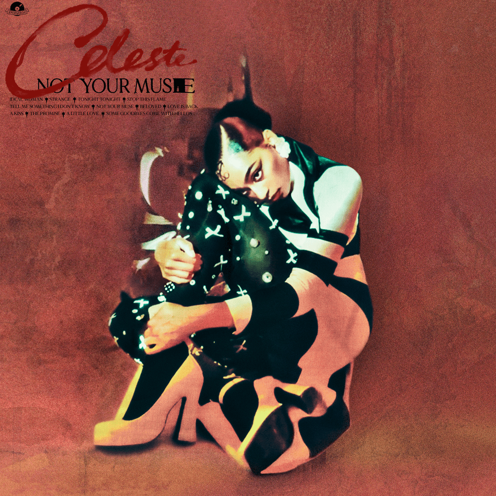 Celeste - Not Your Muse Celeste - Not Your Muse