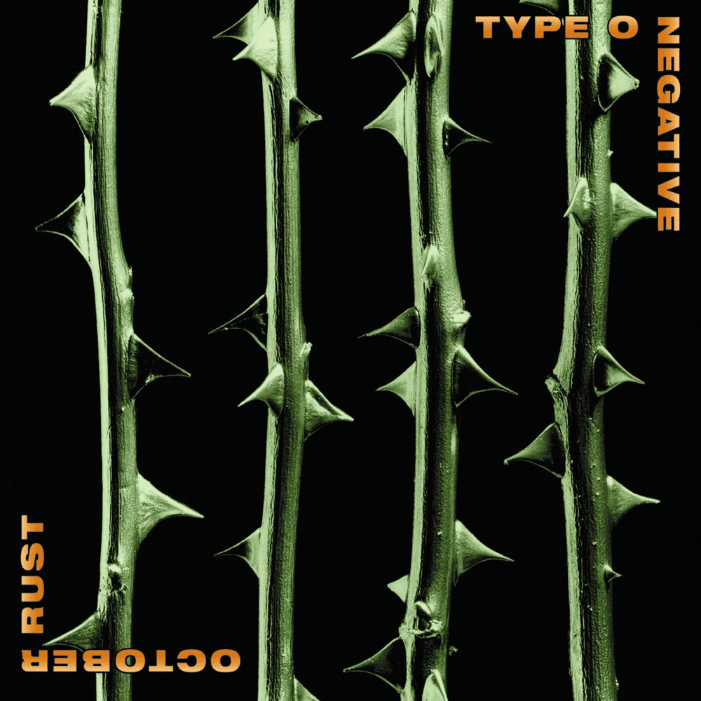 Type O Negative - October Rust Type O Negative - October Rust