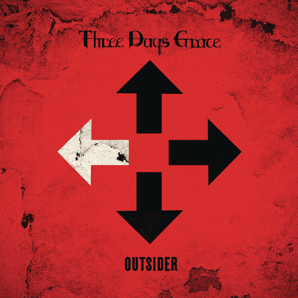 Three Days Grace - Outsider Three Days Grace - Outsider
