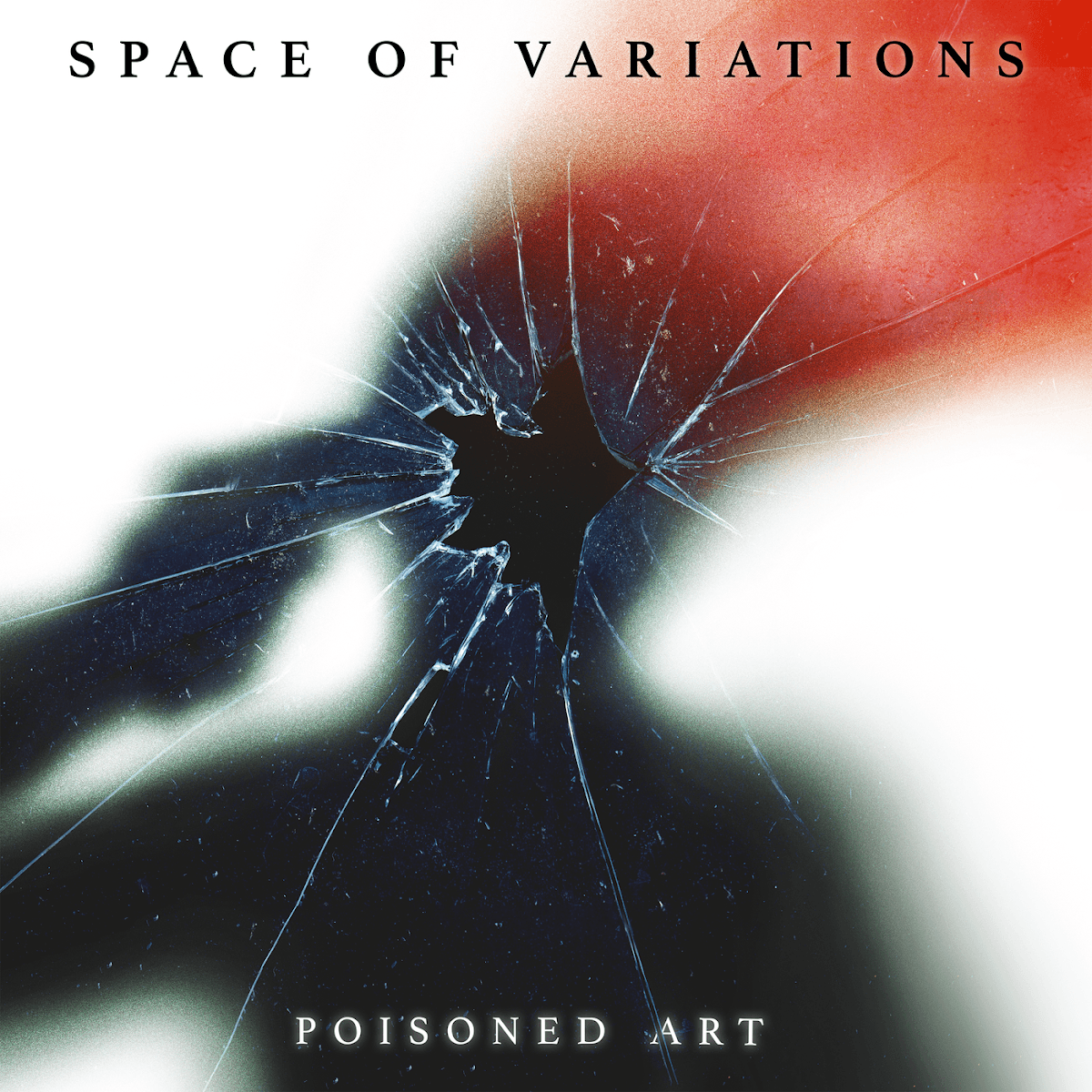 Space Of Variations - Poisoned Art Space Of Variations - Poisoned Art