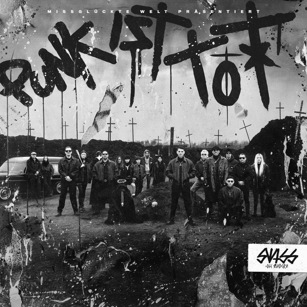 Swiss & Die Andern - Punk ist tot Swiss & Die Andern - Punk ist tot