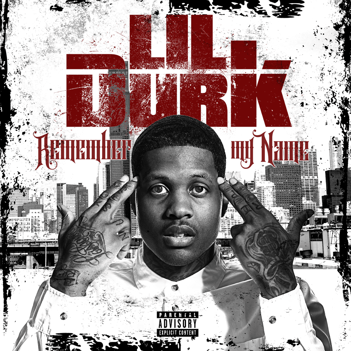 Lil Durk - Remember My Name Lil Durk - Remember My Name