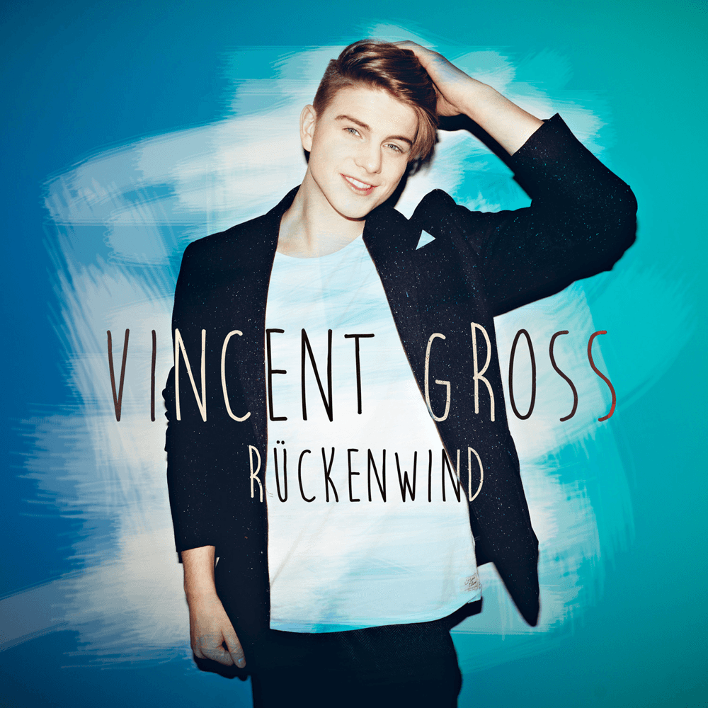 Vincent Gross - Rückenwind Vincent Gross - Rückenwind
